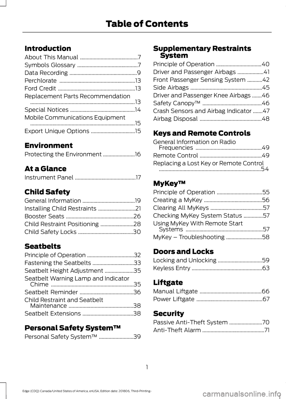 FORD EDGE 2019  Owners Manual Introduction
About This Manual
..........................................7
Symbols Glossary ............................................
7
Data Recording ..............................................