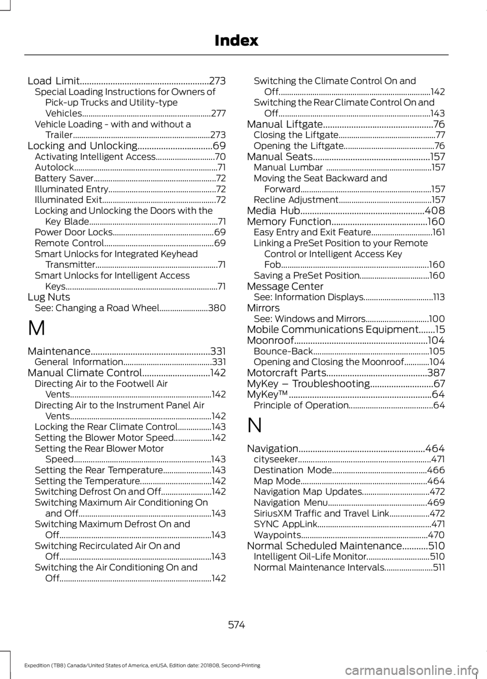 FORD EXPEDITION 2019  Owners Manual Load Limit.......................................................273
Special Loading Instructions for Owners of
Pick-up Trucks and Utility-type
Vehicles................................................