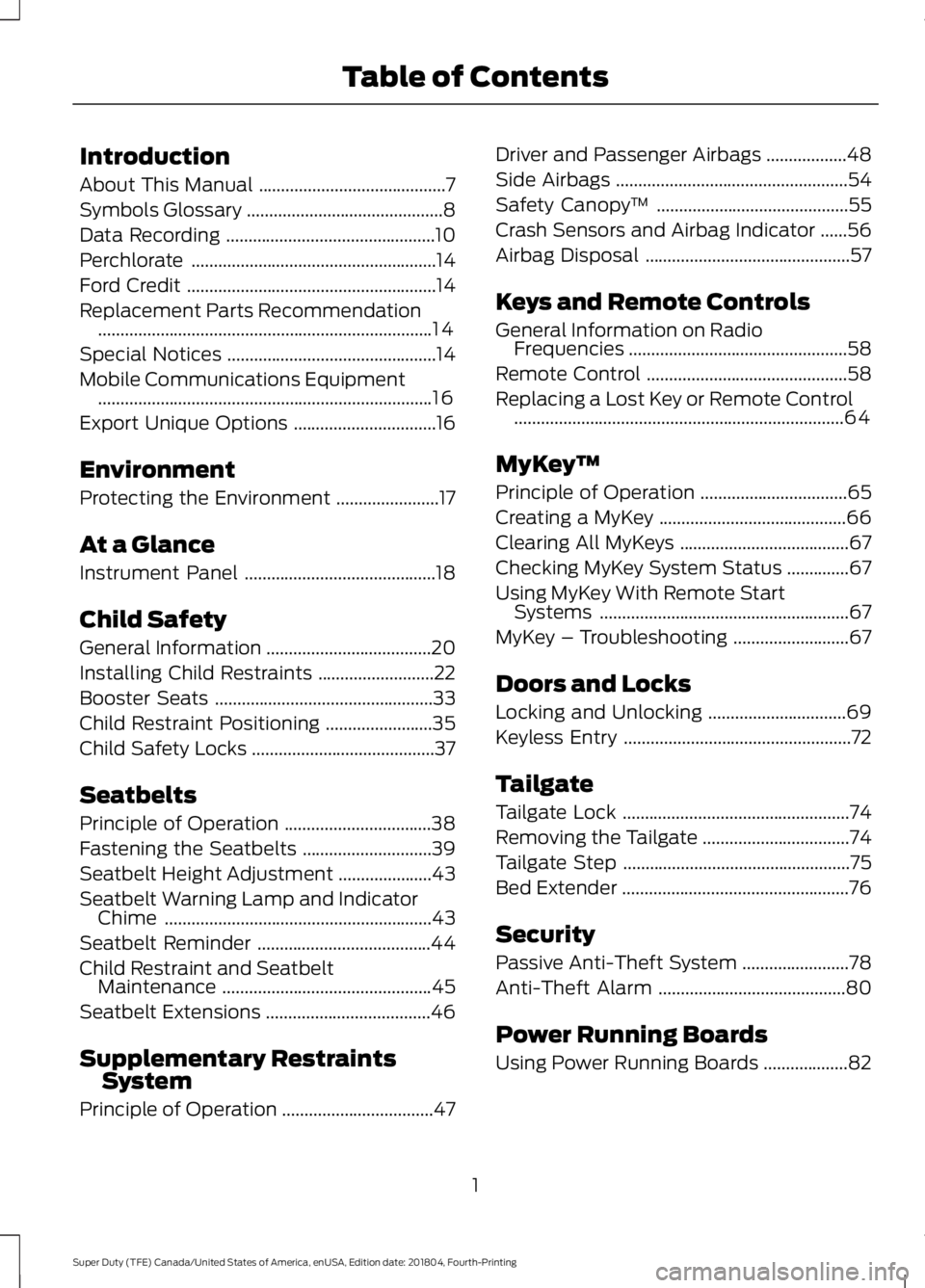 FORD F-250 2019  Owners Manual Introduction
About This Manual
..........................................7
Symbols Glossary ............................................
8
Data Recording ..............................................