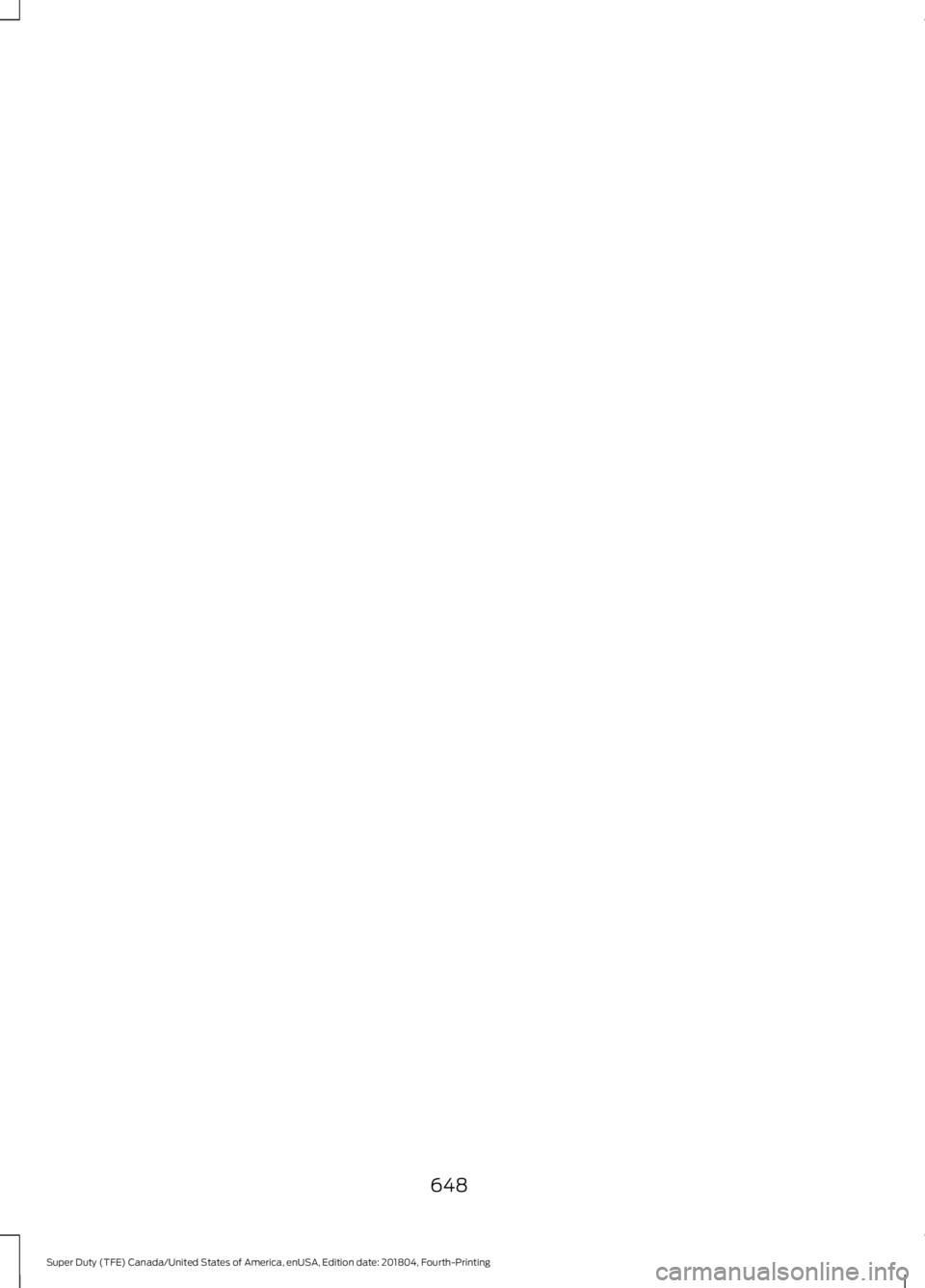 FORD F-250 2019  Owners Manual 648
Super Duty (TFE) Canada/United States of America, enUSA, Edition date: 201804, Fourth-Printing 