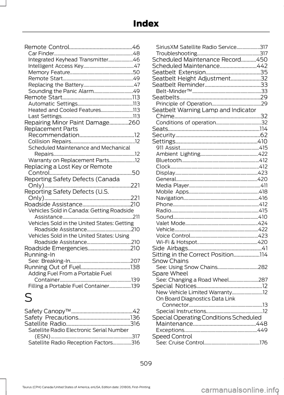 FORD TAURUS 2019 Owners Manual Remote Control..............................................46
Car Finder................................................................ 48
Integrated Keyhead Transmitter.................... 46
Intel FORD TAURUS 2019 Owners Manual Remote Control..............................................46
Car Finder................................................................ 48
Integrated Keyhead Transmitter.................... 46
Intel
