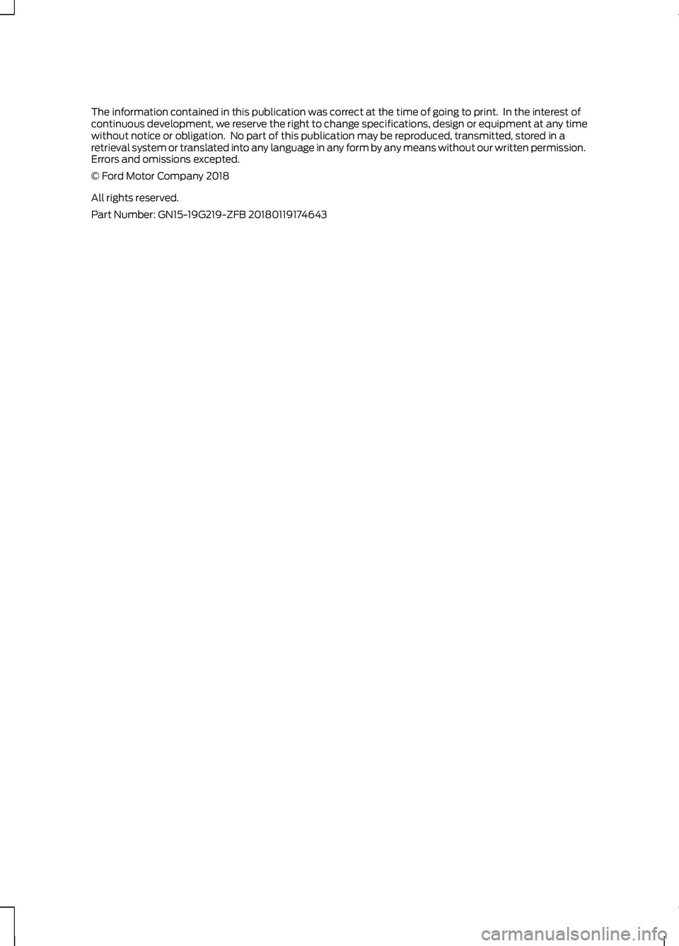 FORD ECOSPORT 2018 Owners Manual The information contained in this publication was correct at the time of going to print. In the interest ofcontinuous development, we reserve the right to change specifications, design or equipment a FORD ECOSPORT 2018 Owners Manual The information contained in this publication was correct at the time of going to print. In the interest ofcontinuous development, we reserve the right to change specifications, design or equipment a