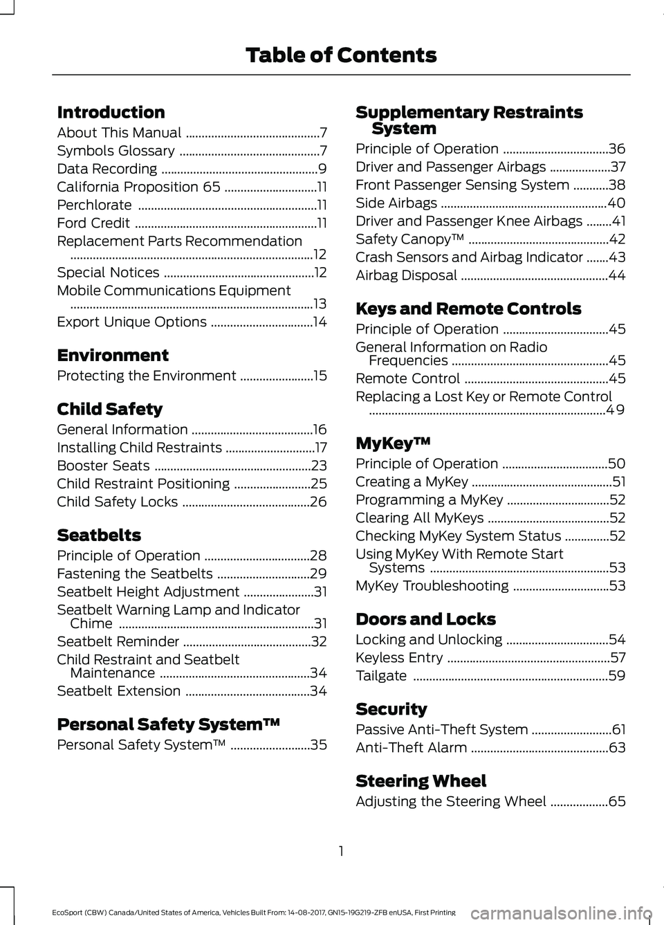 FORD ECOSPORT 2018  Owners Manual Introduction
About This Manual..........................................7
Symbols Glossary............................................7
Data Recording.................................................9