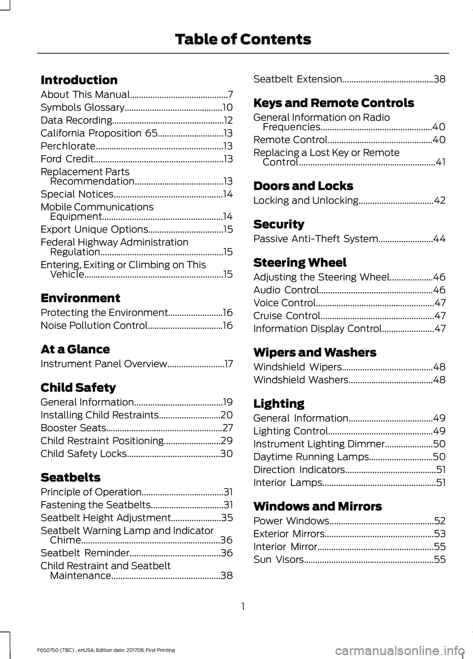 FORD F-650/750 2018  Owners Manual Introduction
About This Manual...........................................7
Symbols Glossary
...........................................10
Data Recording................................................