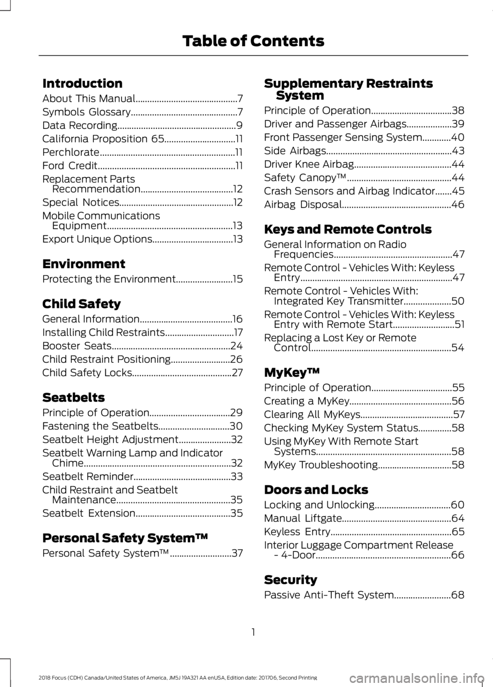 FORD FOCUS 2018  Owners Manual Introduction
About This Manual...........................................7
Symbols Glossary.............................................7
Data Recording................................................