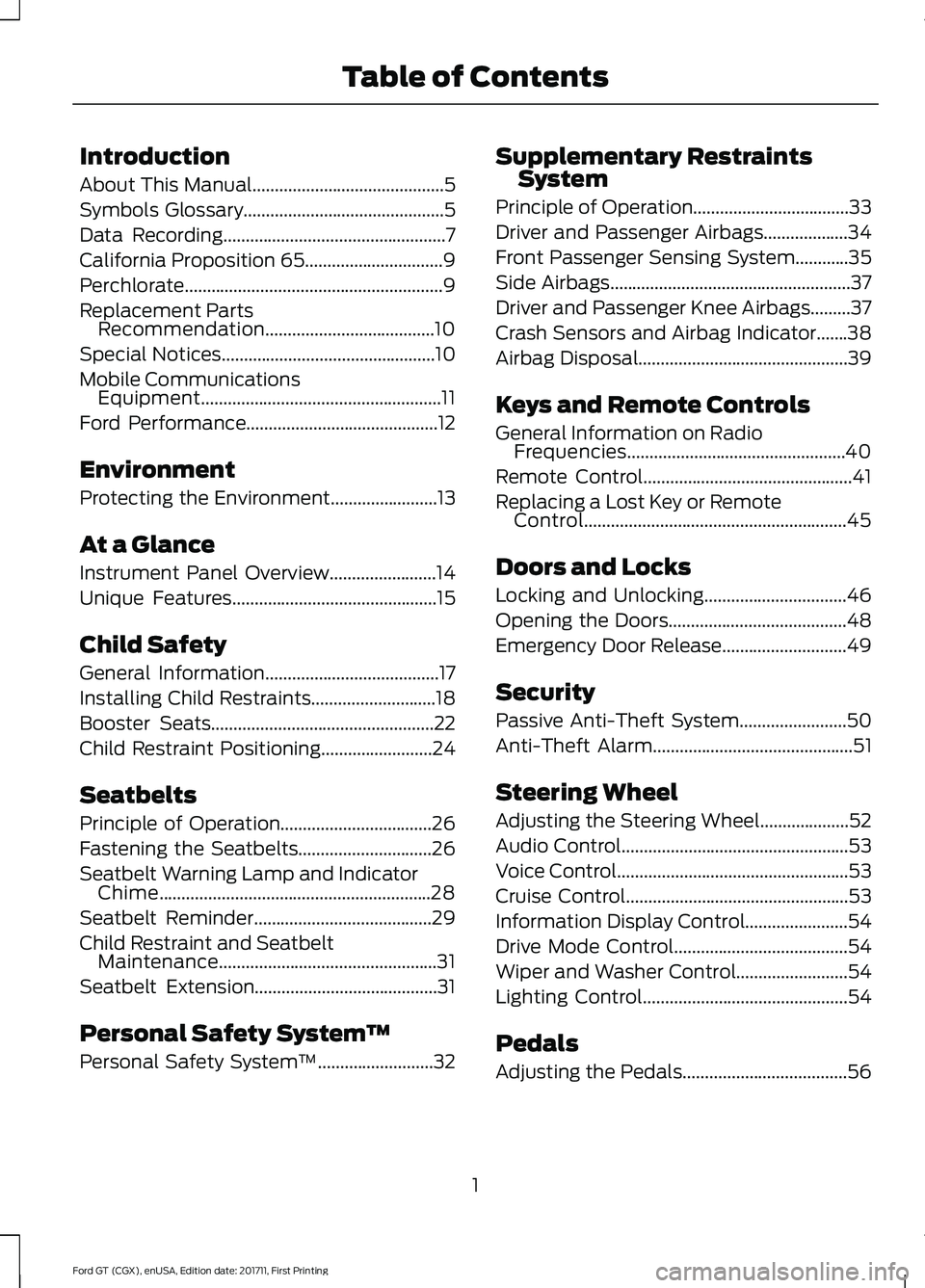 FORD GT 2018  Owners Manual Introduction
About This Manual...........................................5
Symbols Glossary.............................................5
Data Recording................................................