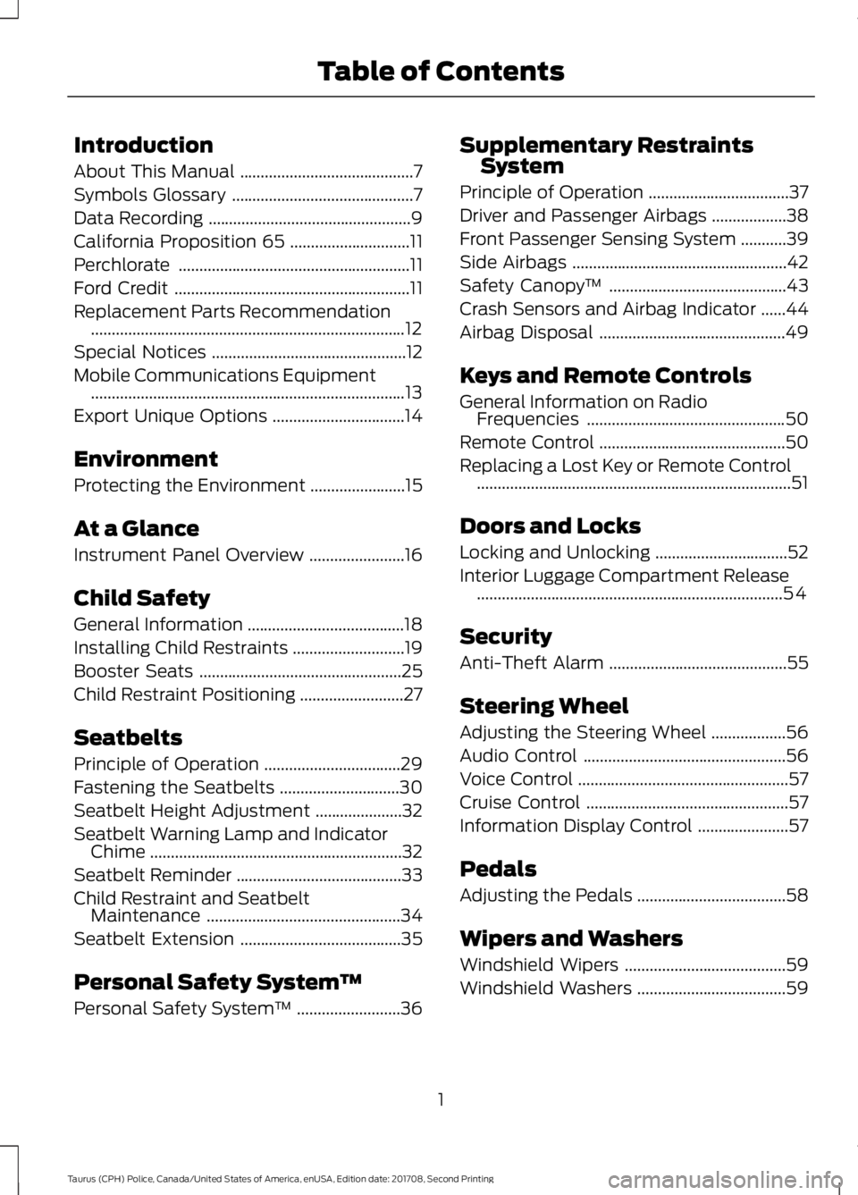 FORD POLICE INTERCEPTOR 2018  Warranty Guide Introduction
About This Manual
..........................................7
Symbols Glossary ............................................
7
Data Recording ..............................................