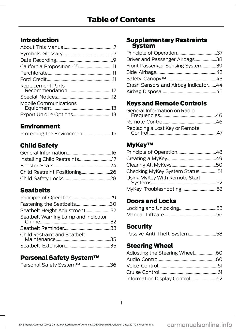 FORD TRANSIT CONNECT 2018  Owners Manual Introduction
About This Manual...........................................7
Symbols Glossary
.............................................7
Data Recording
..............................................