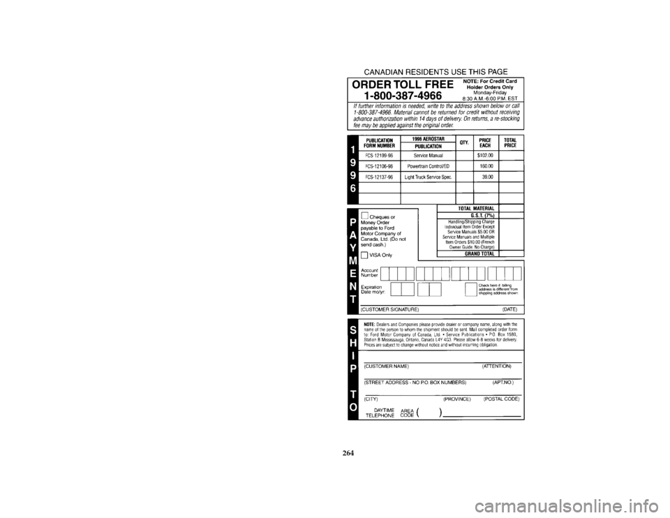 FORD AEROSTAR 1996 1.G Owners Manual 264 [AC03300(ALL)08/95]
thirty-six pica chart:0095081-A
File:14cpaca.ex
Update:Tue Aug 29 17:52:30 1995 