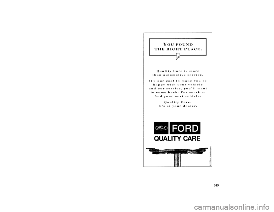 FORD AEROSTAR 1996 1.G Owners Manual 345
*
[SV99900(ALL)07/95]
thirty-six pica chart:FORDADPLN
File:15cpsva.ex
Update:Tue Aug 29 17:51:51 1995 