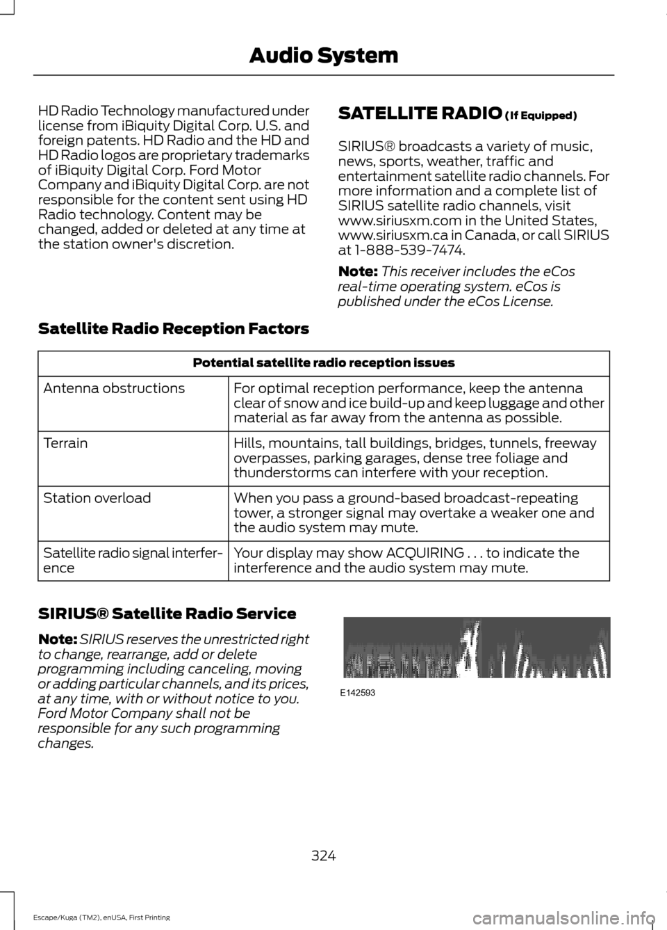 FORD ESCAPE 2017 3.G Owners Manual HD Radio Technology manufactured under
license from iBiquity Digital Corp. U.S. and
foreign patents. HD Radio and the HD and
HD Radio logos are proprietary trademarks
of iBiquity Digital Corp. Ford Mo FORD ESCAPE 2017 3.G Owners Manual HD Radio Technology manufactured under
license from iBiquity Digital Corp. U.S. and
foreign patents. HD Radio and the HD and
HD Radio logos are proprietary trademarks
of iBiquity Digital Corp. Ford Mo