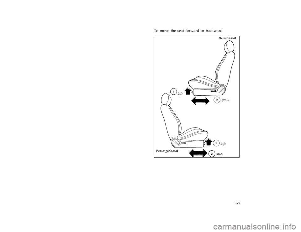 FORD ESCORT 1996 7.G Owners Manual 179 [FV13200(ALL)08/95]
To move the seat forward or backward:
[FV13250(ALL)08/95]
three fourths page art:0070286-AFile:08ctfve.ex
Update:Tue Sep 19 14:50:19 1995 