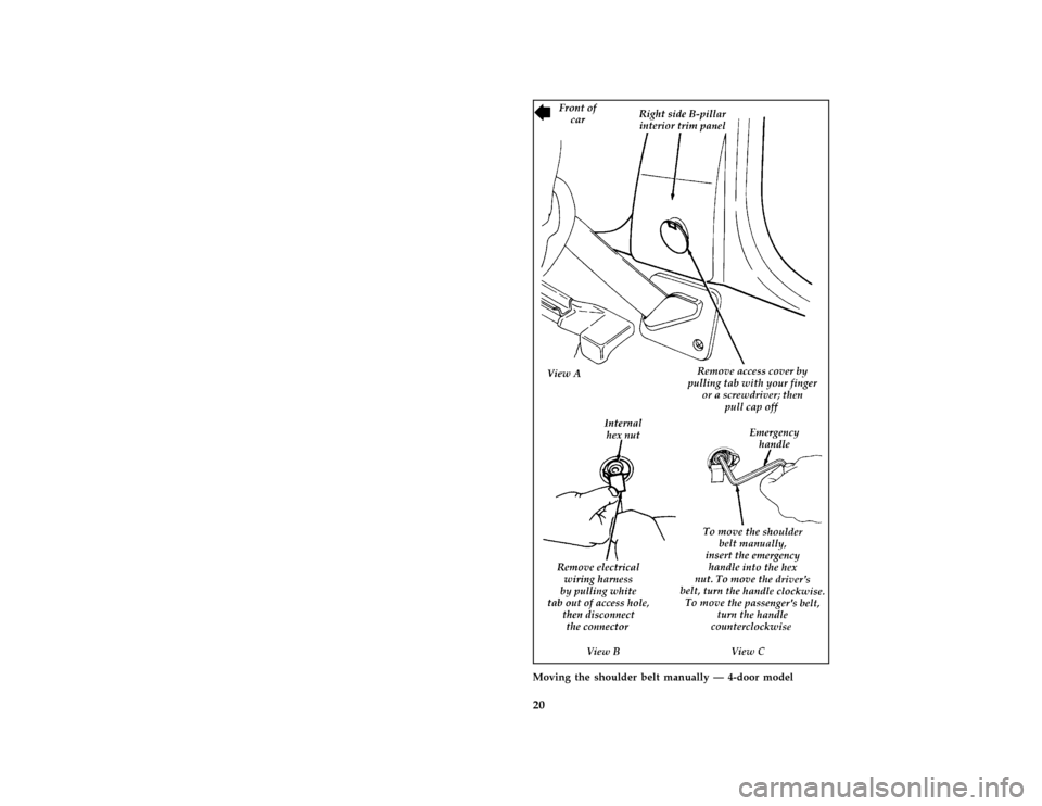 FORD ESCORT 1996 7.G Owners Manual 20 [SR06400(ALL)12/92]
full page art:0070044-BMoving the shoulder belt manually Ð 4-door model
File:03ctsre.ex
Update:Tue Sep 19 15:05:35 1995 