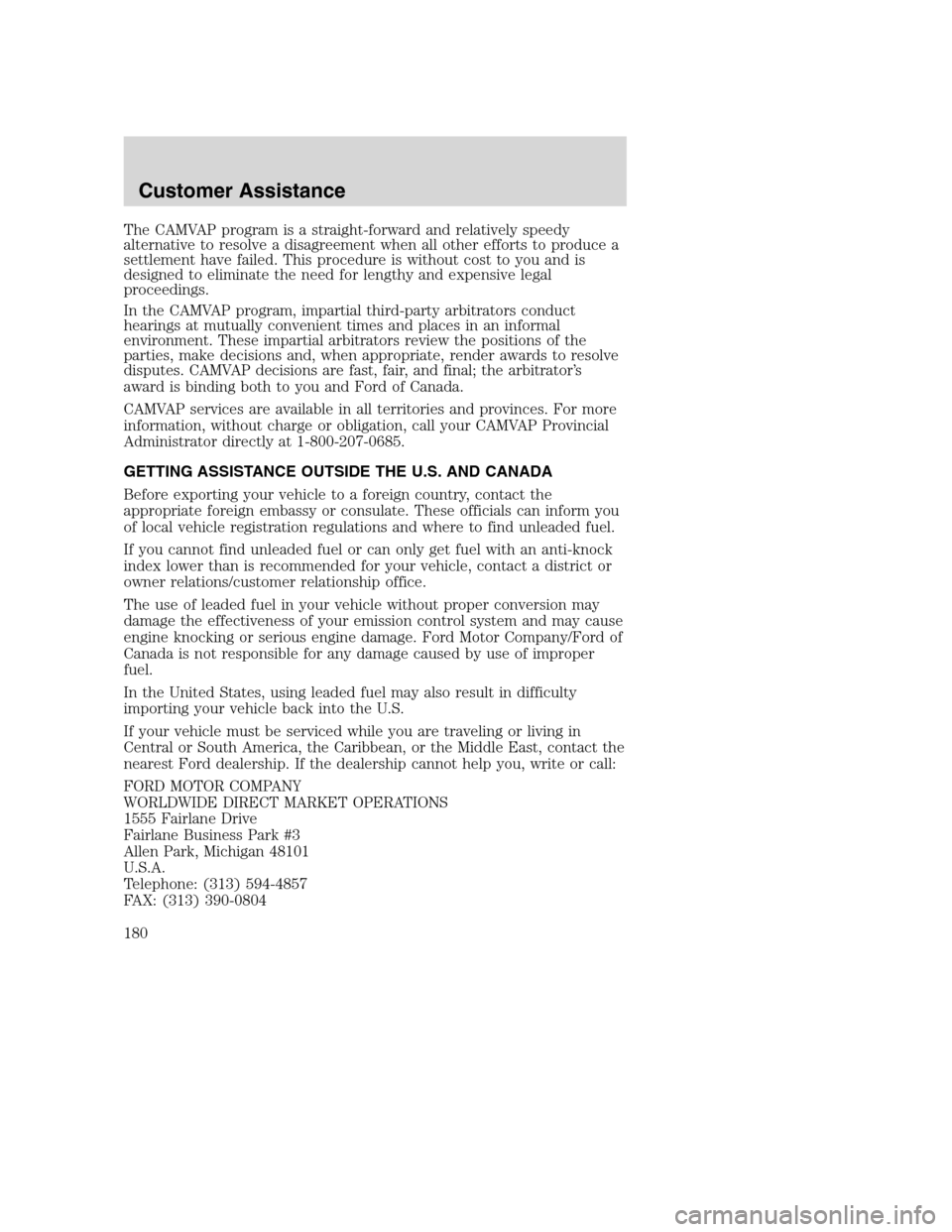 FORD EXCURSION 2003 1.G Service Manual The CAMVAP program is a straight-forward and relatively speedy
alternative to resolve a disagreement when all other efforts to produce a
settlement have failed. This procedure is without cost to you a FORD EXCURSION 2003 1.G Service Manual The CAMVAP program is a straight-forward and relatively speedy
alternative to resolve a disagreement when all other efforts to produce a
settlement have failed. This procedure is without cost to you a