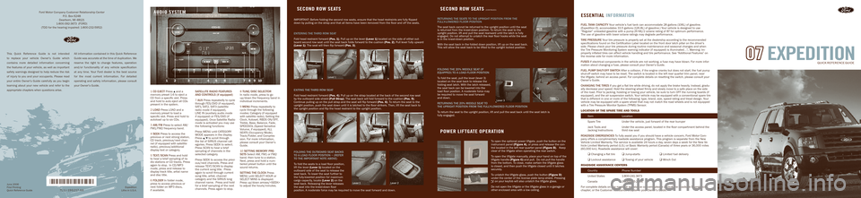 FORD EXPEDITION 2007 3.G Quick Reference Guide 
Folding the 20% Middle Seat (iF 
equipped) to a  load Floor  po Sition
To fold the seat, pull the lever (lever 3) located on the seat back to release the  folding seat latch. With the latch released,