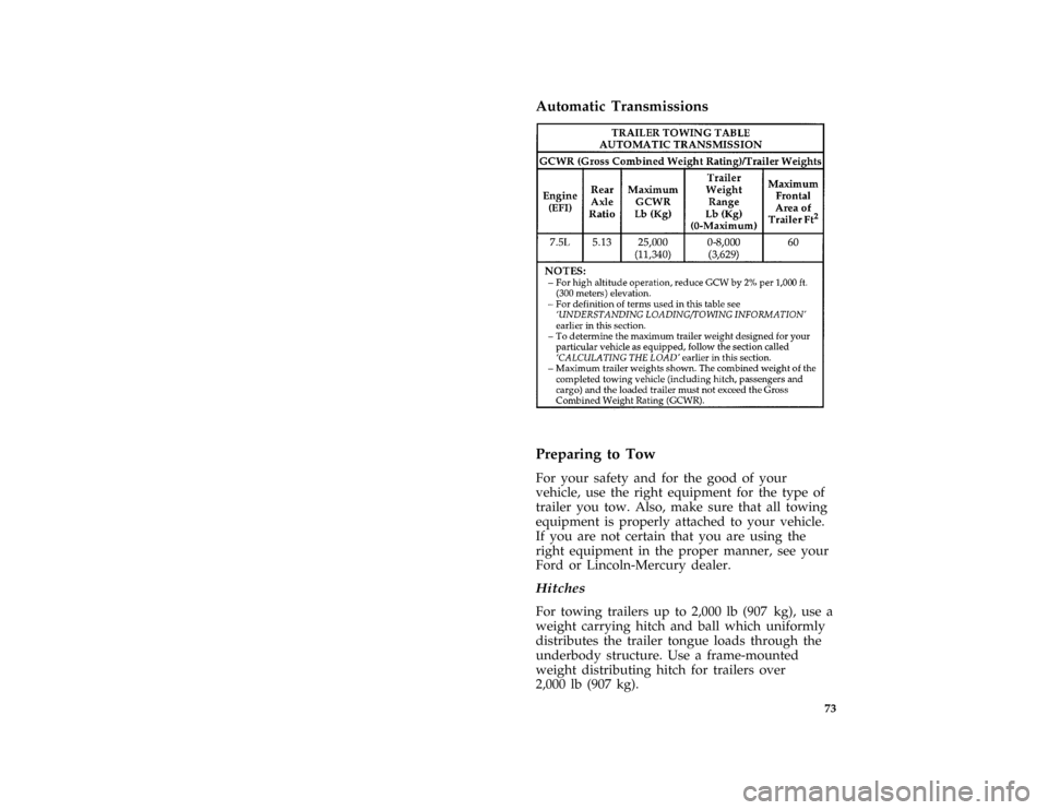 FORD F SERIES MOTORHOME AND COMMERCIAL CHASSIS 1996 10.G Manual PDF 73
*
[DR34980( FM)06/94]
Automatic Transmissions
[DR35175( M)05/95]
twenty pica chart:0020724-C*
[DR36500( ALL)01/95]
Preparing to Tow
*
[DR36550( ALL)01/95]
For your safety and for the good of your
v