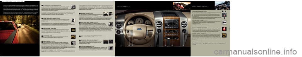 FORD F150 2004 11.G Quick Reference Guide HEADLAMP AND PANEL DIMMER CONTROLRotate clockwise one position from off to turn on the parking lamps. Rotate two
positions from off to also turn on the headlamps. Rotate counterclockwise from off to
a FORD F150 2004 11.G Quick Reference Guide HEADLAMP AND PANEL DIMMER CONTROLRotate clockwise one position from off to turn on the parking lamps. Rotate two
positions from off to also turn on the headlamps. Rotate counterclockwise from off to
a