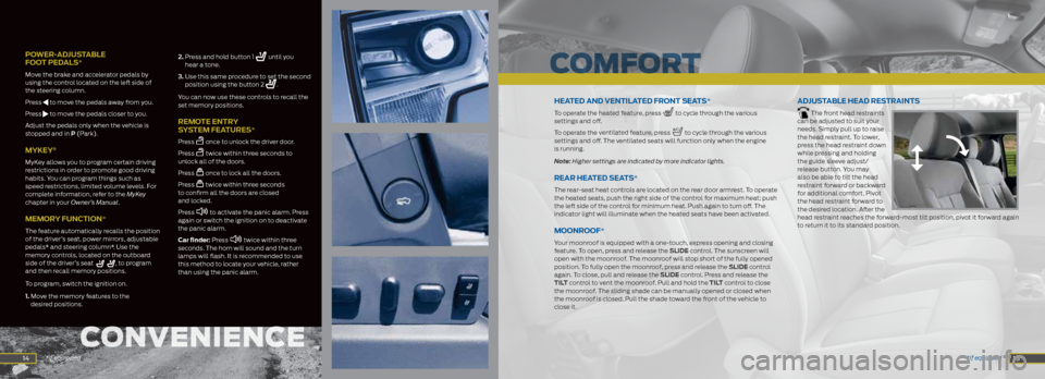 FORD F150 2014 12.G Quick Reference Guide 14
poWer -adjUS taBle
F oot pedal S*
Move the brake and accelerator pedals by
using the control located on the left side of
the steering column.
Press
to move the pedals away from you.
Pres FORD F150 2014 12.G Quick Reference Guide 14
poWer -adjUS taBle
F oot pedal S*
Move the brake and accelerator pedals by
using the control located on the left side of
the steering column.
Press
to move the pedals away from you.
Pres