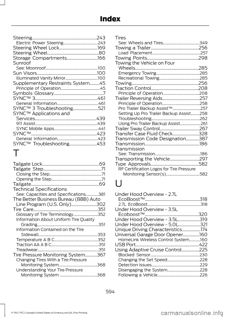 FORD F150 2017 13.G Owners Manual Steering...........................................................243
Electric Power Steering................................... 243
Steering Wheel Lock...................................169
Steering