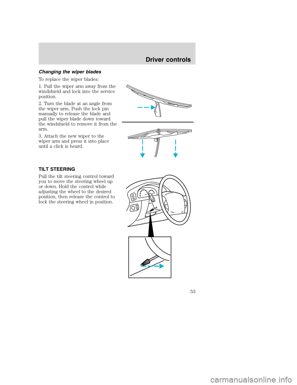 FORD F650 2005 11.G Owners Manual Changing the wiper blades
To replace the wiper blades:
1. Pull the wiper arm away from the
windshield and lock into the service
position.
2. Turn the blade at an angle from
the wiper arm. Push the loc FORD F650 2005 11.G Owners Manual Changing the wiper blades
To replace the wiper blades:
1. Pull the wiper arm away from the
windshield and lock into the service
position.
2. Turn the blade at an angle from
the wiper arm. Push the loc
