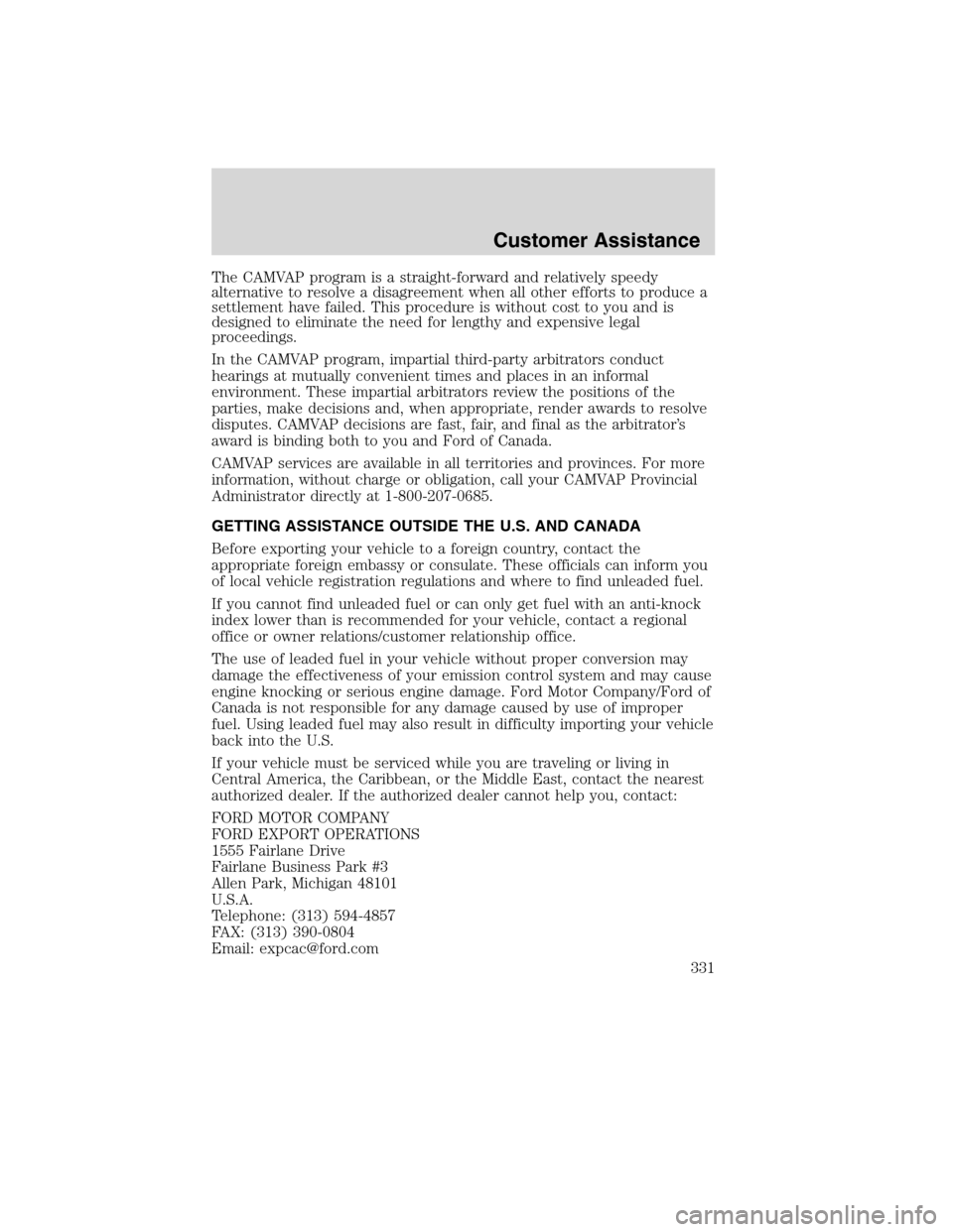 FORD FLEX 2010 1.G Repair Manual The CAMVAP program is a straight-forward and relatively speedy
alternative to resolve a disagreement when all other efforts to produce a
settlement have failed. This procedure is without cost to you a FORD FLEX 2010 1.G Repair Manual The CAMVAP program is a straight-forward and relatively speedy
alternative to resolve a disagreement when all other efforts to produce a
settlement have failed. This procedure is without cost to you a