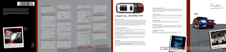 FORD FLEX 2012 1.G Quick Reference Guide Quick RefeRence GuideThis  Quick  Reference  Guide  is  not  intended  to  rep\face  your  vehic\fe  \bwner’s  Guide  which  contains  more 
detai\fed information concerning the features of your veh