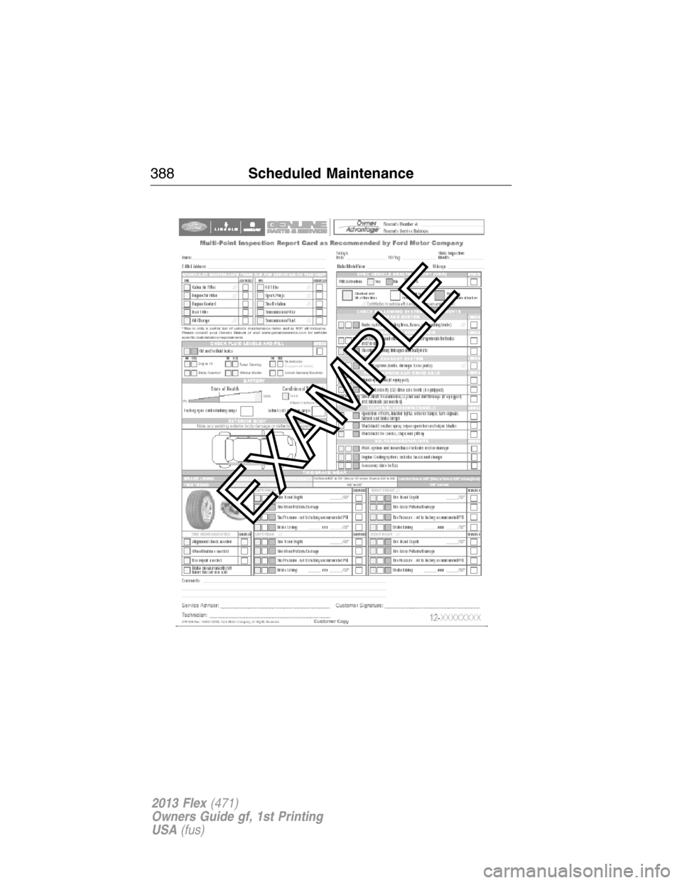 FORD FLEX 2013 1.G Owners Manual 388Scheduled Maintenance
2013 Flex(471)
Owners Guide gf, 1st Printing
USA(fus) FORD FLEX 2013 1.G Owners Manual 388Scheduled Maintenance
2013 Flex(471)
Owners Guide gf, 1st Printing
USA(fus)