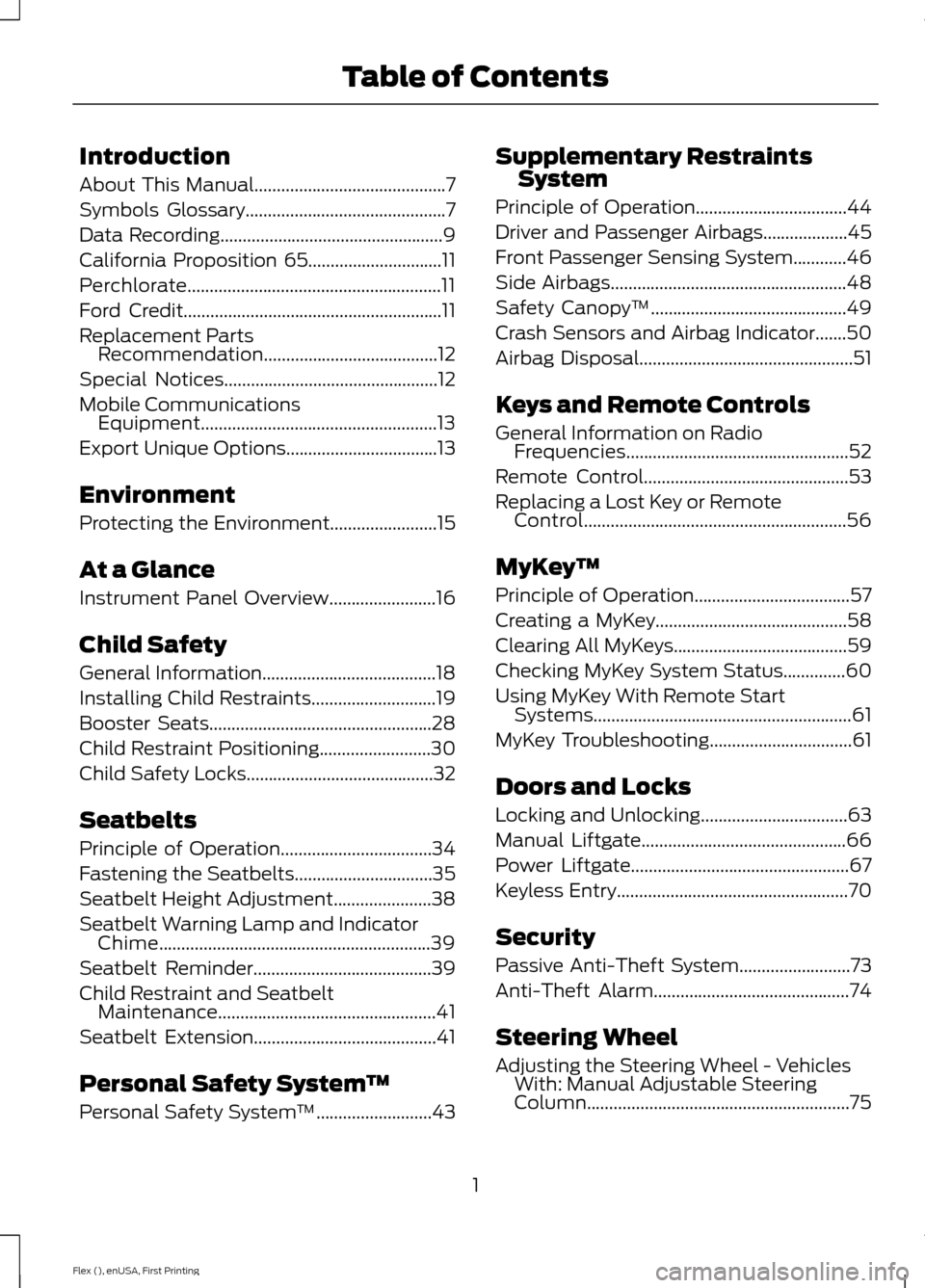 FORD FLEX 2017 1.G Owners Manual Introduction
About This Manual...........................................7
Symbols Glossary
.............................................7
Data Recording
..............................................