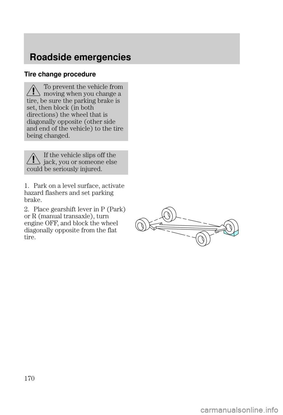 FORD FOCUS 2000 1.G Owners Manual Roadside emergencies
	 Tire change procedure
  $" " $  
$ % #  
"   !#  "     !
!" "   "
 "! " % "" !
