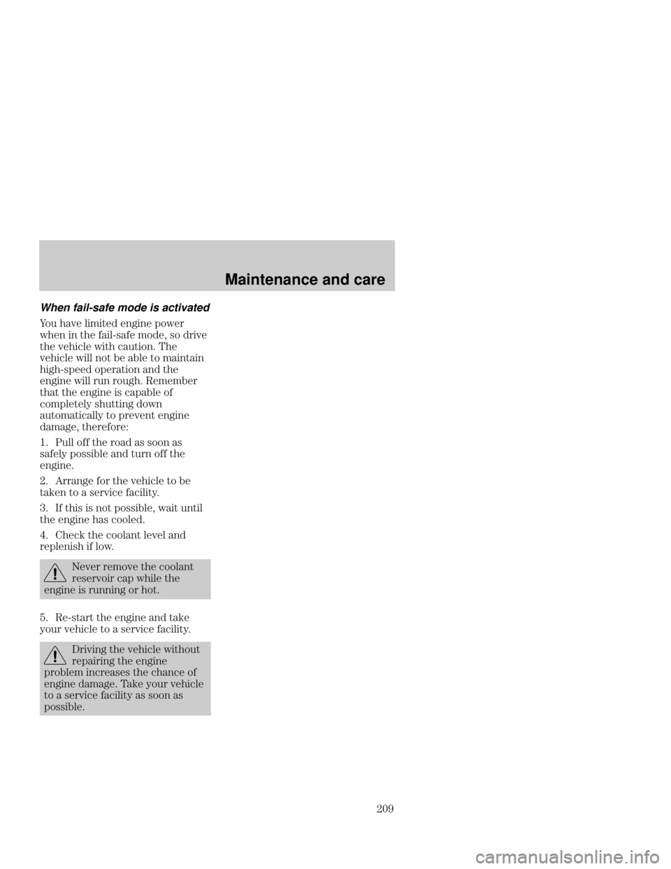 FORD FOCUS 2001 1.G Owners Manual Maintenance and care
 @ When fail-safe mode is activated
C  
 
 

 


  
 .	
 
 	 


 

  
 -



   
 
  
.	
