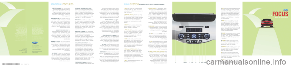 FORD FOCUS 2008 2.G Quick Reference Guide *8S4J_19G217_AA*8S4J 19G217 AA
This Quick Reference Guide is not intended to replace your
vehicle Owner’s Guide which contains more detailed
information concerning the features of your vehicle, FORD FOCUS 2008 2.G Quick Reference Guide *8S4J_19G217_AA*8S4J 19G217 AA
This Quick Reference Guide is not intended to replace your
vehicle Owner’s Guide which contains more detailed
information concerning the features of your vehicle,