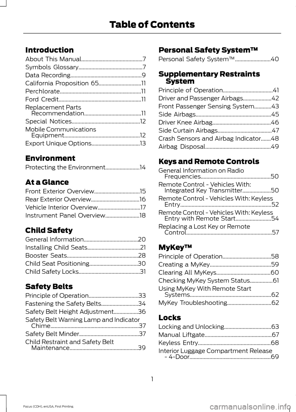 FORD FOCUS 2015 3.G Owners Manual Introduction
About This Manual...........................................7
Symbols Glossary
.............................................7
Data Recording
..............................................