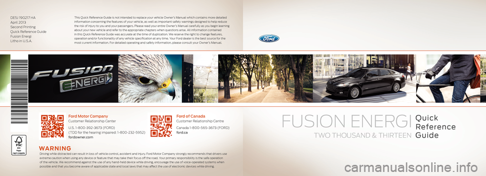 FORD FUSION (AMERICAS) 2013 2.G Quick Reference Guide 