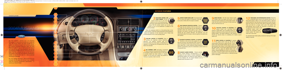 FORD MUSTANG 2004 4.G Quick Reference Guide FORD MUSTANG 2004 4.G Quick Reference Guide