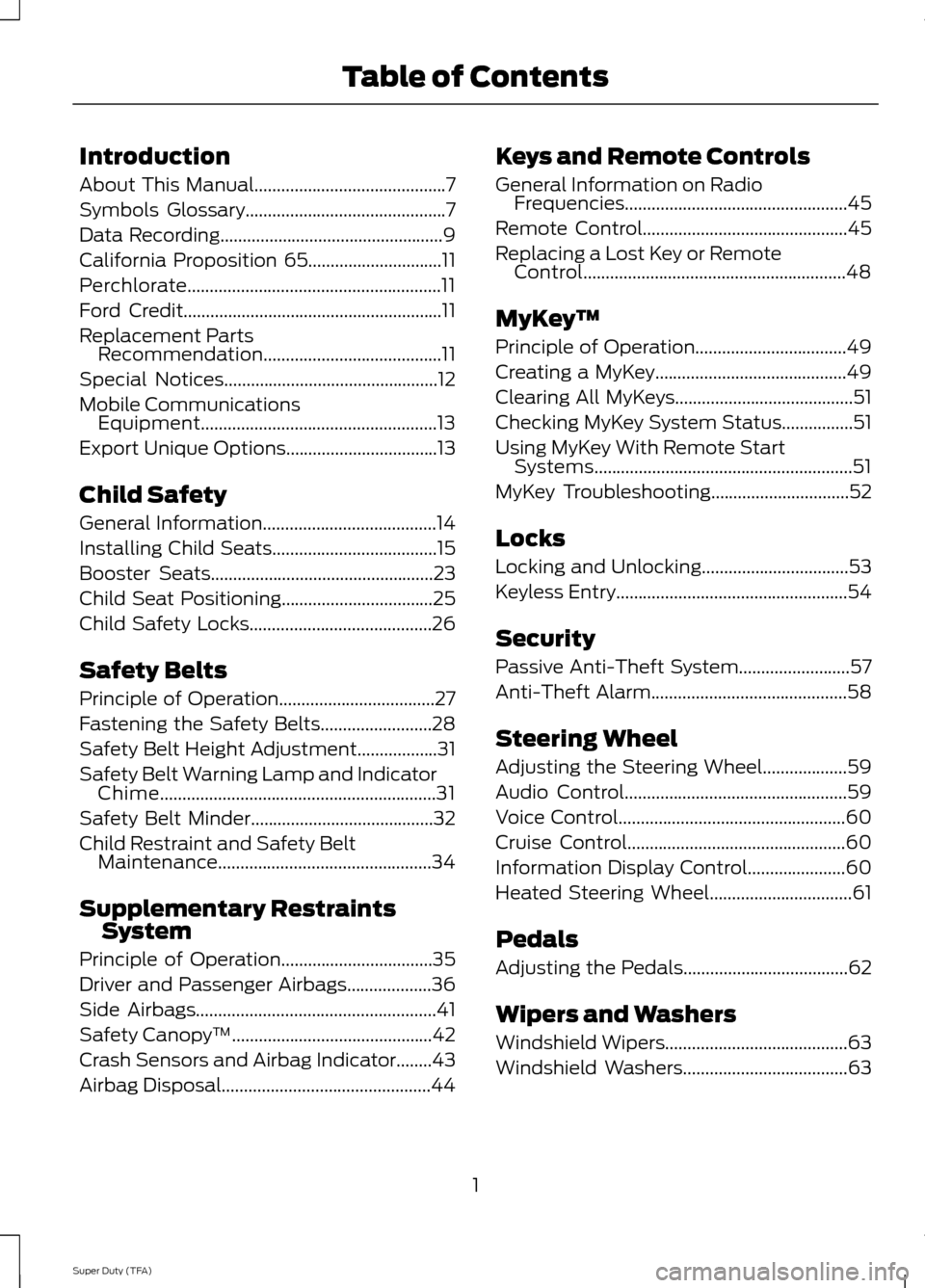 FORD SUPER DUTY 2014 3.G Owners Manual Introduction
About This Manual...........................................7
Symbols Glossary
.............................................7
Data Recording
..............................................