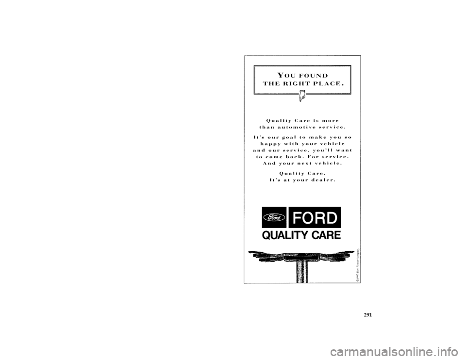 FORD THUNDERBIRD 1996 10.G Owners Manual 291 [SV60400( ALL )01/96]
File:rcsvb.ex
Update:Mon Feb 19 10:46:54 1996 