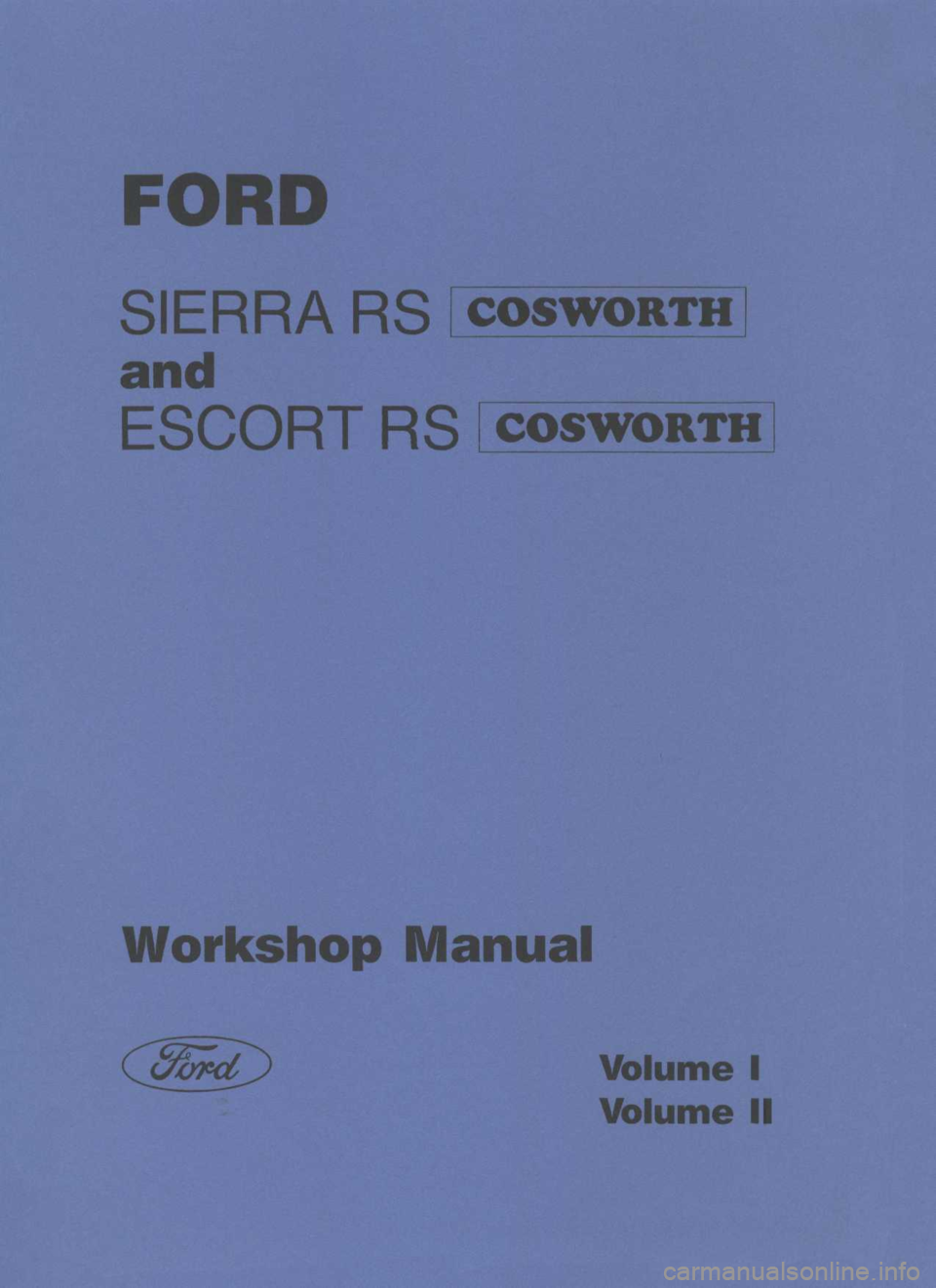 FORD SIERRA RS COSWORTH 1987 1.G Workshop Manual 