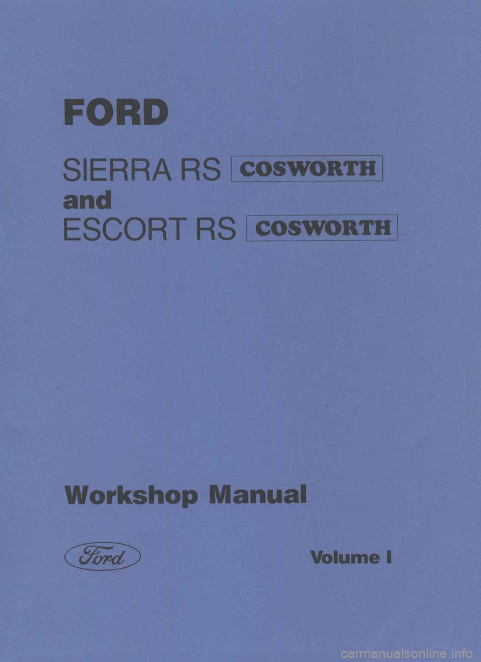 FORD SIERRA RS COSWORTH 1987 1.G Workshop Manual 