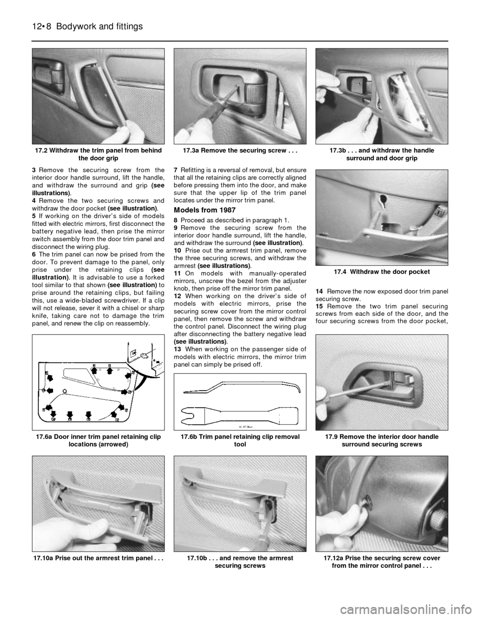 FORD SIERRA 1984 1.G Bodywork And Fittings Workshop Manual 3Remove the securing screw from the
interior door handle surround, lift the handle,
and withdraw the surround and grip (see
illustrations).
4Remove the two securing screws and
withdraw the door pocket