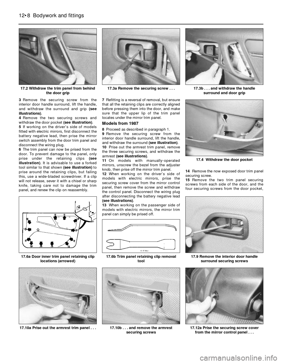 FORD SIERRA 1983 1.G Bodywork And Fittings Workshop Manual 3Remove the securing screw from the
interior door handle surround, lift the handle,
and withdraw the surround and grip (see
illustrations).
4Remove the two securing screws and
withdraw the door pocket FORD SIERRA 1983 1.G Bodywork And Fittings Workshop Manual 3Remove the securing screw from the
interior door handle surround, lift the handle,
and withdraw the surround and grip (see
illustrations).
4Remove the two securing screws and
withdraw the door pocket