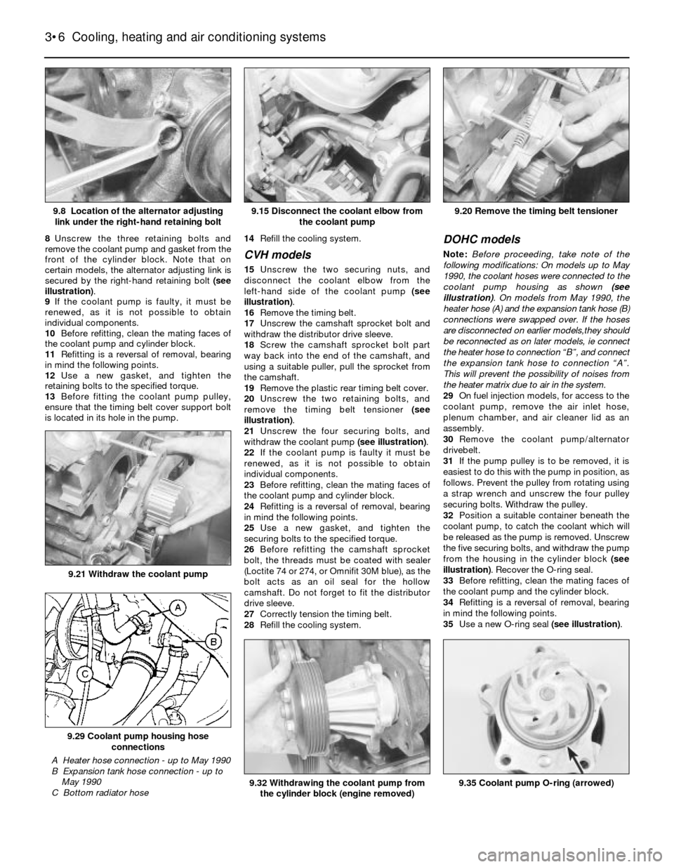 FORD SIERRA 1987 2.G Cooling And Air Conditioning Systems Workshop Manual 8Unscrew the three retaining bolts and
remove the coolant pump and gasket from the
front of the cylinder block. Note that on
certain models, the alternator adjusting link is
secured by the right-hand 