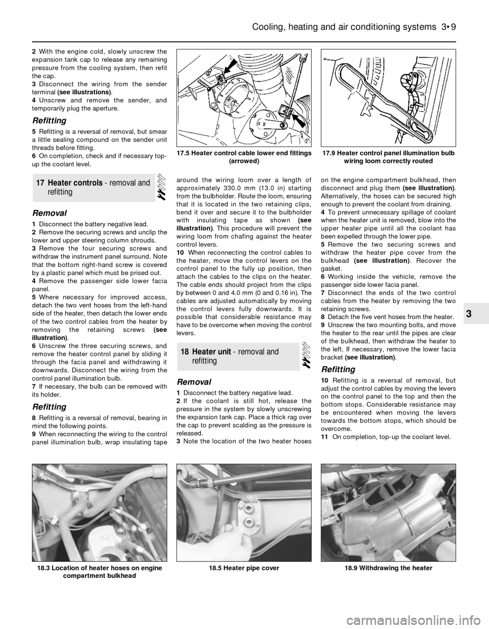 FORD SIERRA 1987 2.G Cooling And Air Conditioning Systems Workshop Manual 2With the engine cold, slowly unscrew the
expansion tank cap to release any remaining
pressure from the cooling system, then refit
the cap.
3Disconnect the wiring from the sender
terminal (see illustr