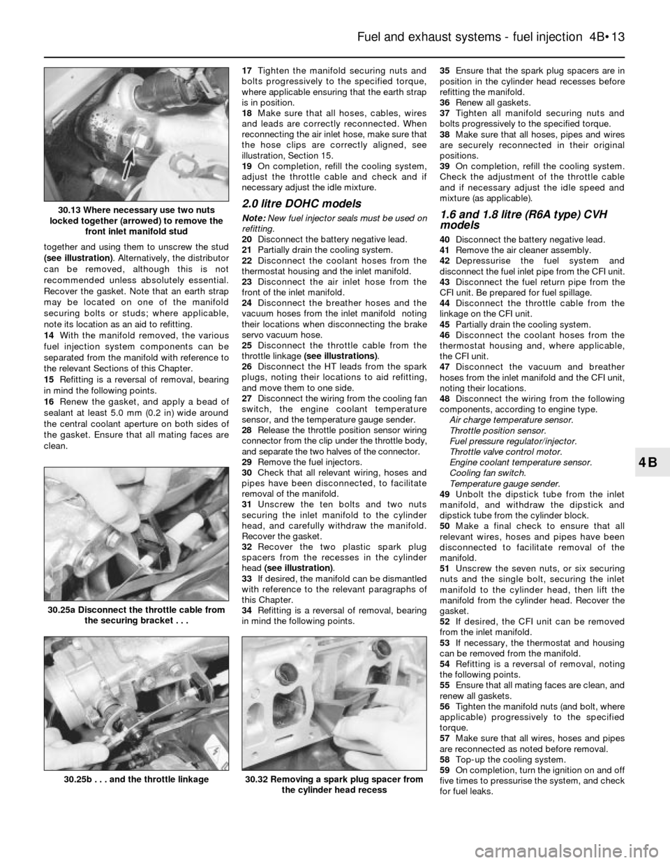 FORD SIERRA 1993 2.G Fuel And Exhaust Systems Fuel Injection User Guide together and using them to unscrew the stud
(see illustration). Alternatively, the distributor
can be removed, although this is not
recommended unless absolutely essential.
Recover the gasket. Note th