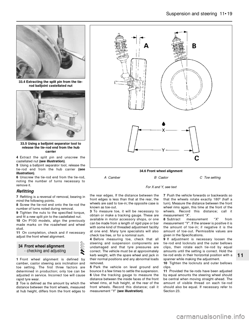 FORD SIERRA 1986 1.G Suspension And Steering Workshop Manual 4Extract the split pin and unscrew the
castellated nut (see illustration).
5Using a balljoint separator tool, release the
tie-rod end from the hub carrier (see
illustration).
6Unscrew the tie-rod end 