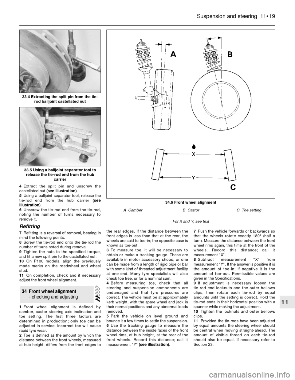 FORD SIERRA 1986 1.G Suspension And Steering Workshop Manual 4Extract the split pin and unscrew the
castellated nut (see illustration).
5Using a balljoint separator tool, release the
tie-rod end from the hub carrier (see
illustration).
6Unscrew the tie-rod end 