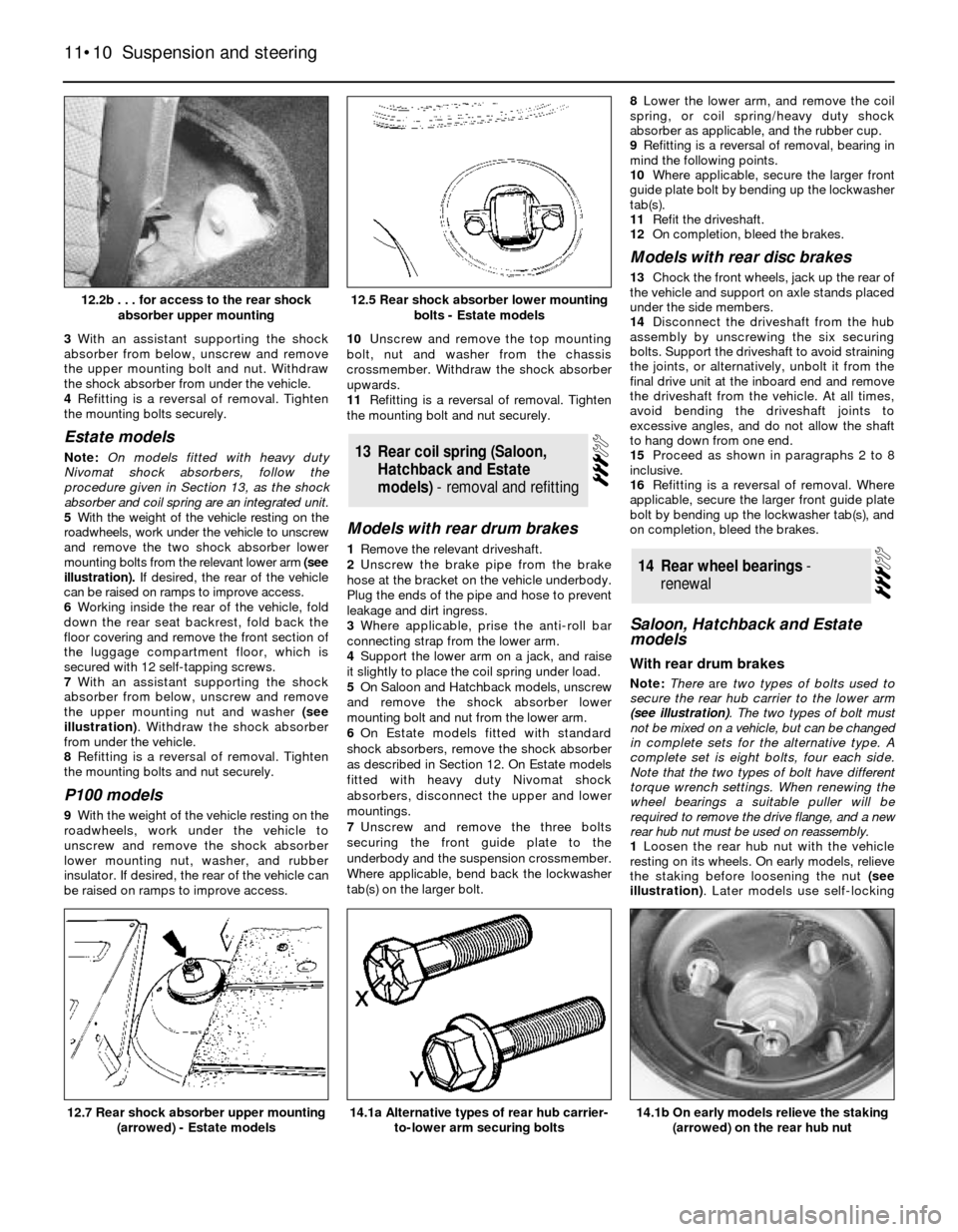 FORD SIERRA 1983 1.G Suspension And Steering Workshop Manual 3With an assistant supporting the shock
absorber from below, unscrew and remove
the upper mounting bolt and nut. Withdraw
the shock absorber from under the vehicle.
4Refitting is a reversal of removal