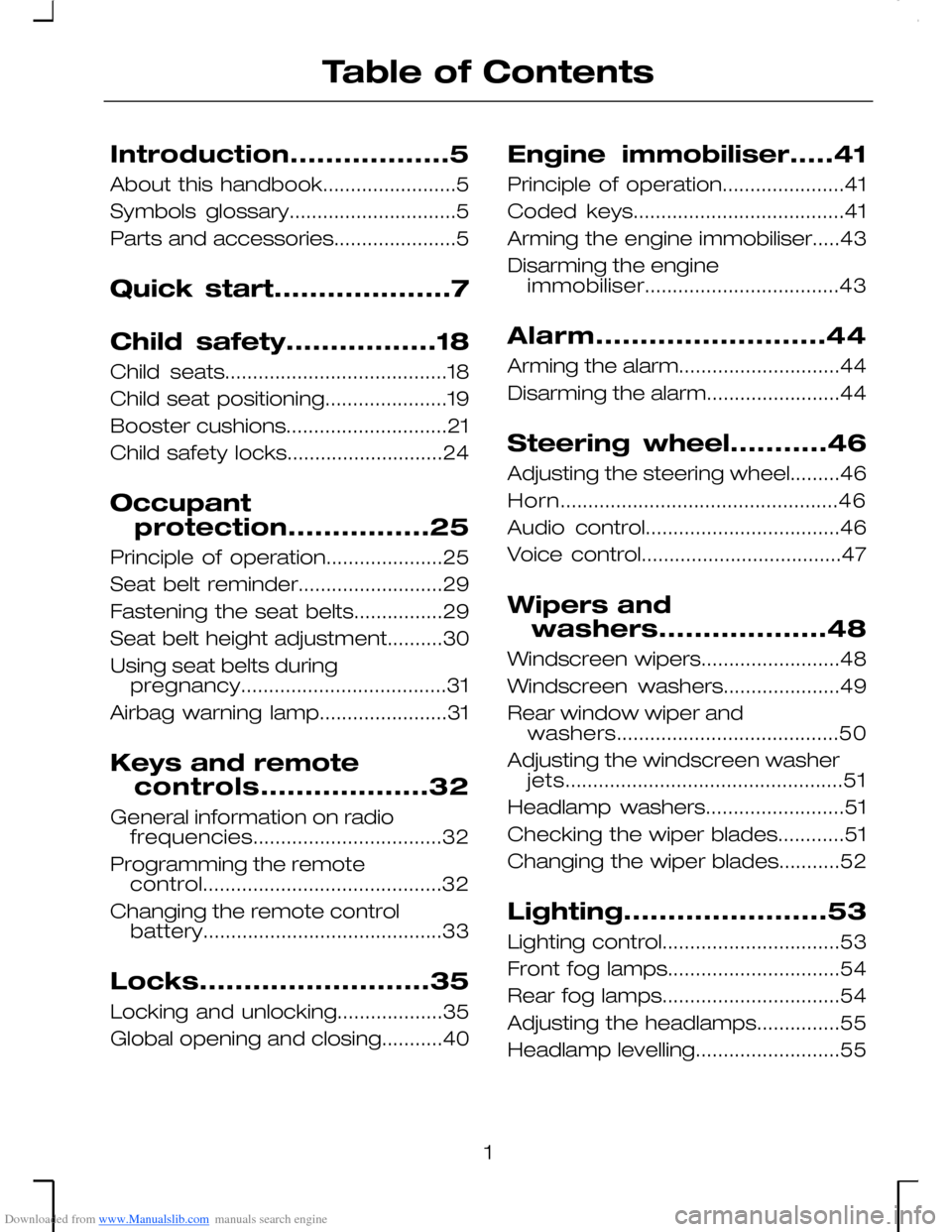 FORD MONDEO 2006 2.G Owners Manual Downloaded from www.Manualslib.com manuals search engine Introduction..................5
About this handbook........................5
Symbols glossary..............................5
Parts and accessor