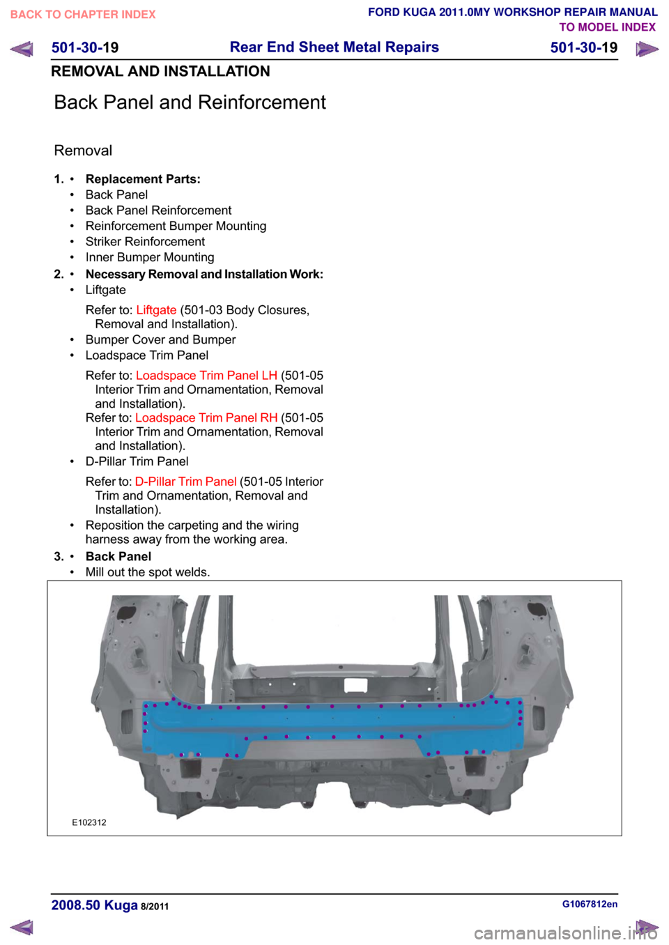 FORD KUGA 2011 1.G Workshop Manual �%�D�F�N �3�D�Q�H�O �D�Q�G �5�H�L�Q�I�R�U�F�H�P�H�Q�W
�5�H�P�R�Y�D�O
�� �5�H�S�O�D�F�H�P�H�Q�W �3�D�U�W�V��‡
�
