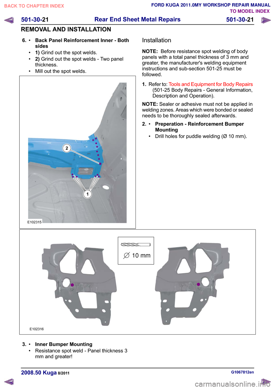 FORD KUGA 2011 1.G Workshop Manual �� �%�D�F�N �3�D�Q�H�O �5�H�L�Q�I�R�U�F�H�P�H�Q�W �,�Q�Q�H�U � �%�R�W�K�V�L�G�H�V
�‡
�‡
���*�U�L�Q�G �R�X�W �W�K�H �V�S�R�W �Z�H�O�G�V�
�‡ ���*�U�L�Q�G �R�X�W �W�K�H �V�S�R�W �Z�H�O�G�V 