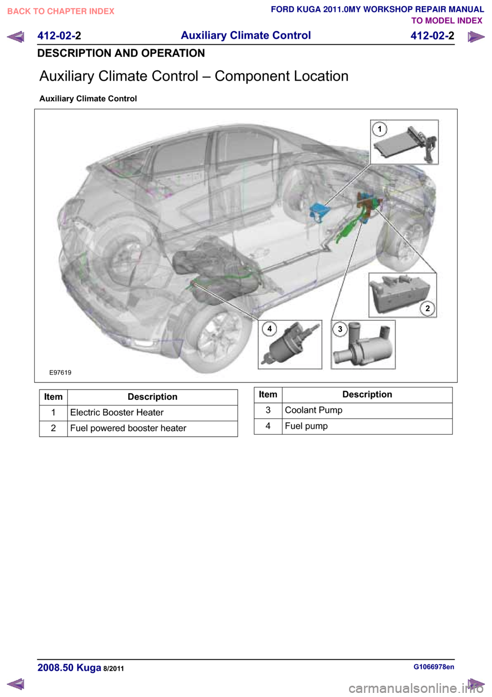 FORD KUGA 2011 1.G Workshop Manual �$�X�[�L�O�L�D�U�\ �&�O�L�P�D�W�H �&�R�Q�W�U�R�O �